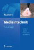 Medizintechnik: Verfahren - Systeme - Informationsverarbeitung